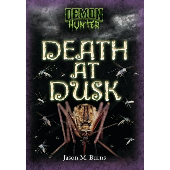 Demon Hunter Death at Dusk, (Paperback)