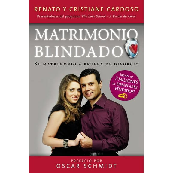Matrimonio Blindado: Su Matrimonio a Prueba de Divorcio, (Paperback)