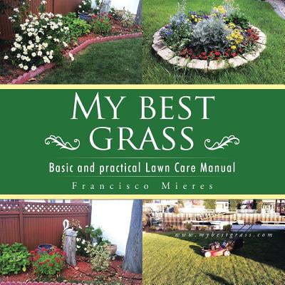 My Best Grass : Basic and Practical Lawn Care