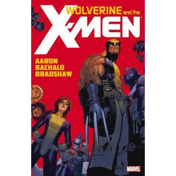 Pre-Owned Wolverine & the X-Men, Vol. 1 (Paperback) 0785156801 9780785156802