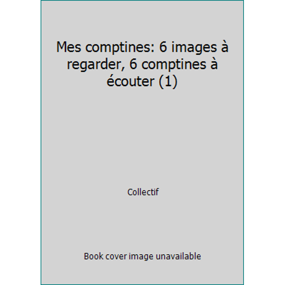 Pre-Owned Mes comptines: 6 images regarder, 6 comptines couter (1) (Hardcover) 2070657388 9782070657384