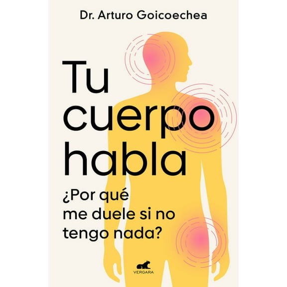 Tu Cuerpo Habla / Your Body Speaks to You, (Paperback)