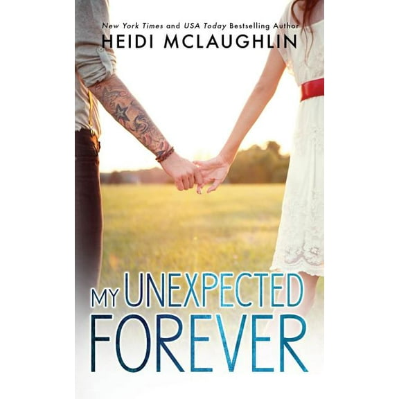 My Unexpected Forever, (Paperback)