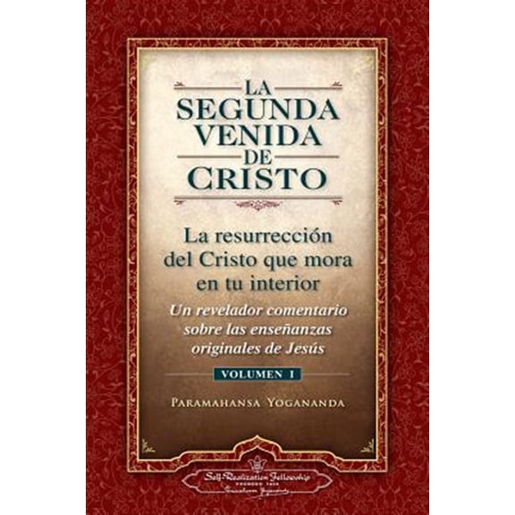 Pre-Owned La Segunda Venida de Cristo, Vol. 1: Un Revelador Comentario Sobre Las Ense Anzas Originales de Jes 's, (Paperback)