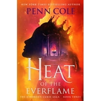 Heat of the Everflame: A Novel (Hardcover)