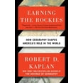 thumbnail image 2 of Earning the Rockies: How Geography Shapes America's Role in the World, (Paperback), 2 of 2