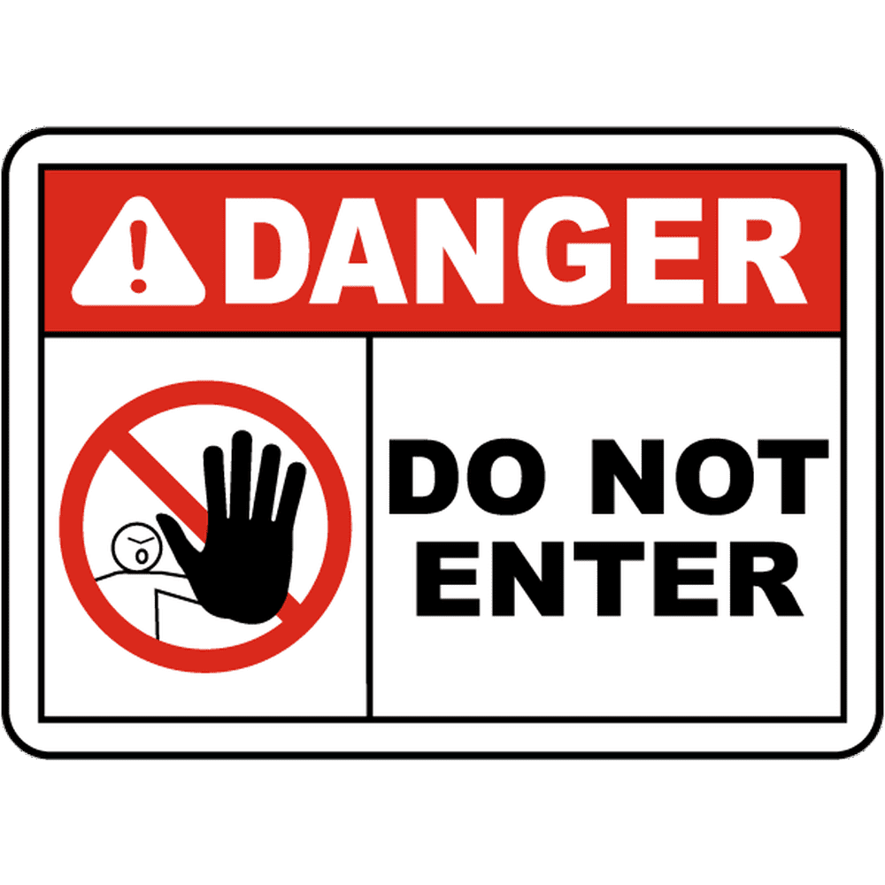 Danger Do Not Enter Sign 1 Safety Notice Signs For Work Place Safety ...