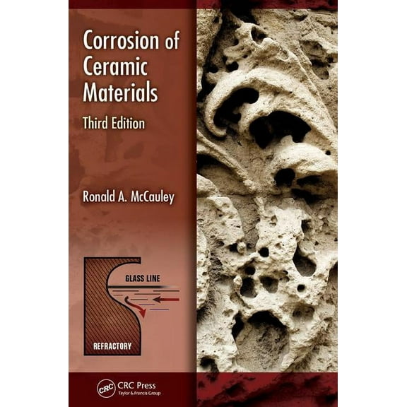 Corrosion Technology Corrosion of Ceramic Materials, (Hardcover)