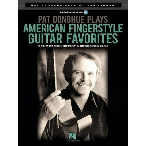 Hal Leonard Solo Guitar Library: Pat Donohue Plays American Fingerstyle Guitar Favorites (Paperback)
