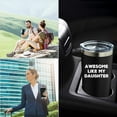 thumbnail image 5 of Funny Mug for Dads Awesome Like My Daughter 20 OZ Insulated Tumbler Stainless Steel Vacuum Tumbler Travel Coffee Mugs Best Dad Birthday Gifts (Black), 5 of 6