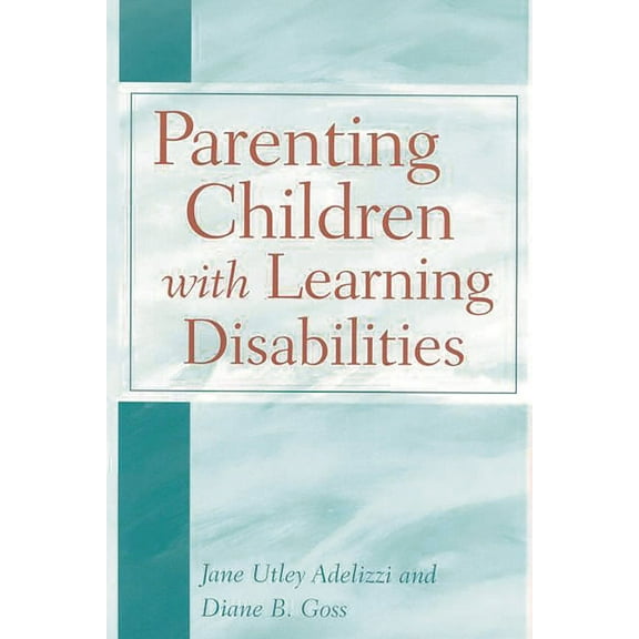 Parenting Children with Learning Disabilities (Paperback)