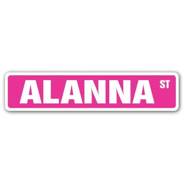 SignMission Alanna SS- 4 x 18 Po Chambre Nom d'Enfant Signe de la Rue - Alanna
