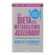 thumbnail image 1 of La Dieta del Metabolismo Acelerado la Última Dieta que Harás en Tu Vida Grijalbo Haylie Pomroy, 1 of 2