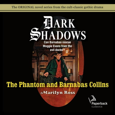 The Phantom and Barnabas Collins - Audiobook