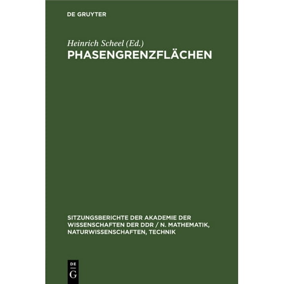 Sitzungsberichte der Akademie der Wissen PhasengrenzflÃ¤chen, Book 1978, (Hardcover)