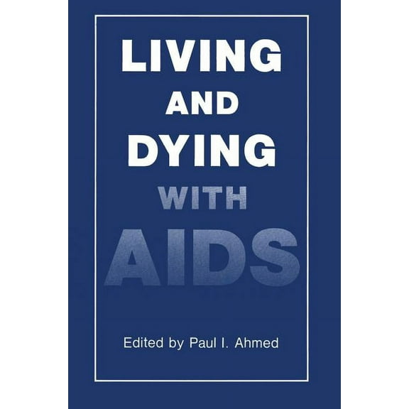 Living and Dying with AIDS, (Paperback)