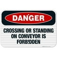 thumbnail image 1 of Crossing Or Standing On Conveyor Is Forbidden Sign, OSHA Danger Sign, 12x18 Reflective Aluminum EGP, 1 of 1