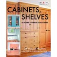 thumbnail image 1 of Cabinets, Shelves and Home Storage Solutions: 24 Storage Projects Plus Ideas for Organizing Your Home, 1 of 1