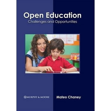 Open Education: Challenges and Opportunities (Hardcover)