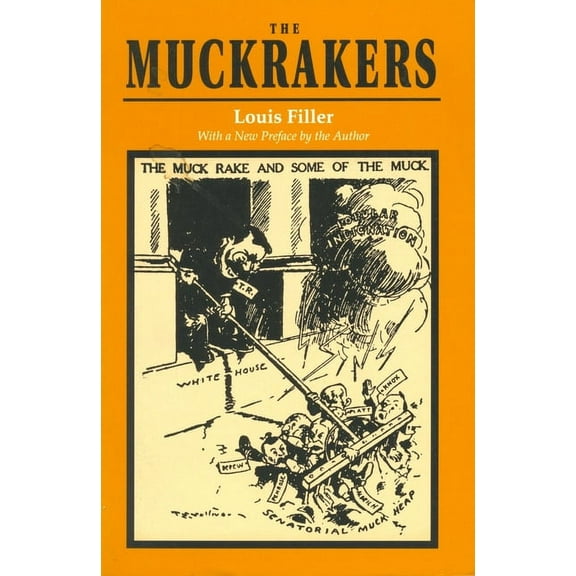 The Muckrakers (Paperback)