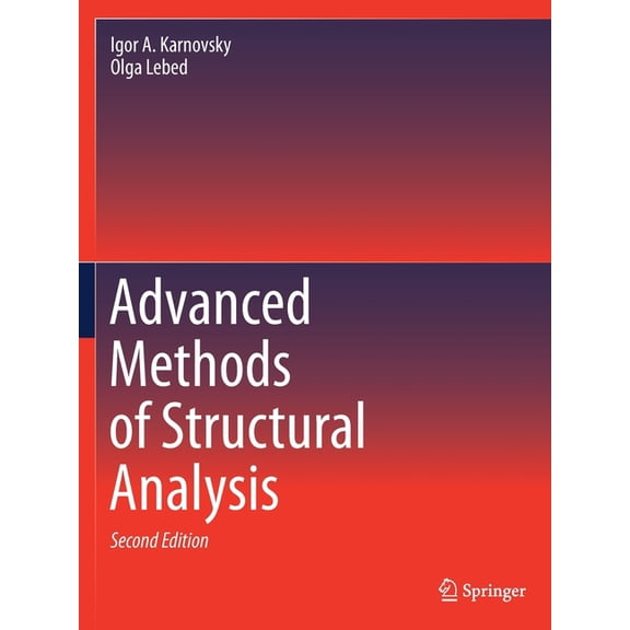 Advanced Methods of Structural Analysis, (Paperback)