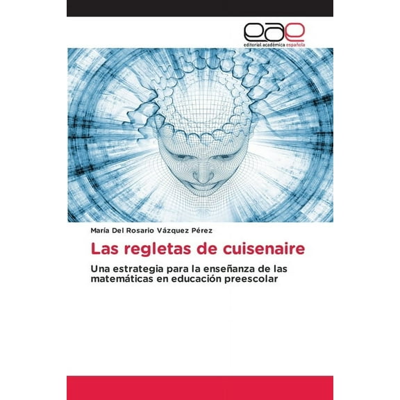 Las regletas de cuisenaire, (Paperback)