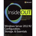 thumbnail image 1 of Pre-Owned Windows Server 2012 R2 Inside Out: Configuration, Storage, & Essentials (Paperback) 0735682674 9780735682672, 1 of 1