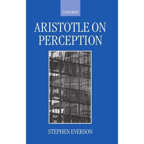 Clarendon Aristotle Aristotle on Perception, (Paperback)