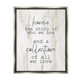 thumbnail image 3 of Stupell Industries Story Of Who We Are Uplifting Loving Home Quote Graphic Art Luster Gray Floating Framed Canvas Print Wall Art, Design by Kim Allen, 3 of 5
