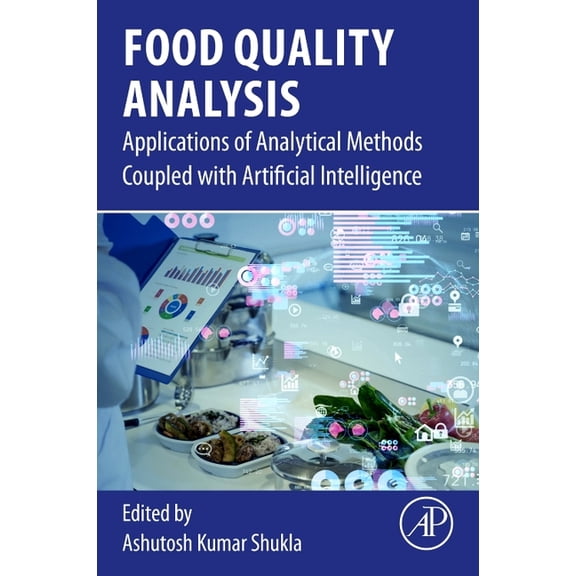 Food Quality Analysis: Applications of Analytical Methods Coupled with Artificial Intelligence, (Paperback)