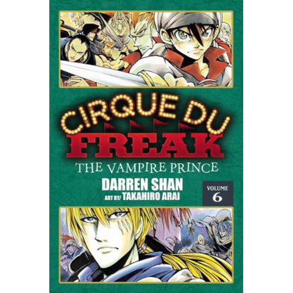 Pre-Owned Cirque Du Freak: The Manga, Vol. 6: The Vampire Prince (Volume 6) (Paperback) 0759530408 9780759530409