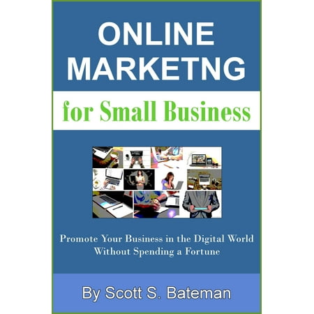 Online Marketing for Small Business - eBook (Best Marketing For Small Business)