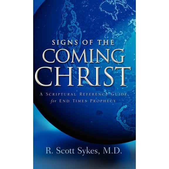 Signs of the Coming Christ, (Hardcover)