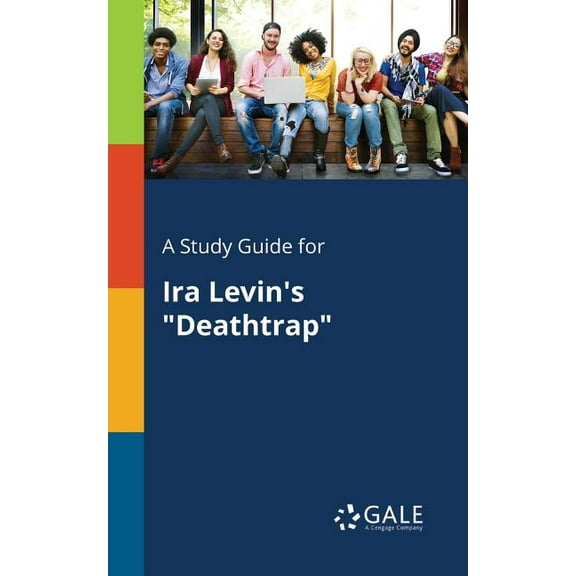 A Study Guide for Ira Levin's "Deathtrap", (Paperback)