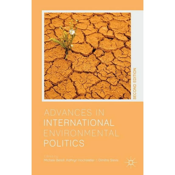 Advances in International Environmental Politics, (Hardcover)