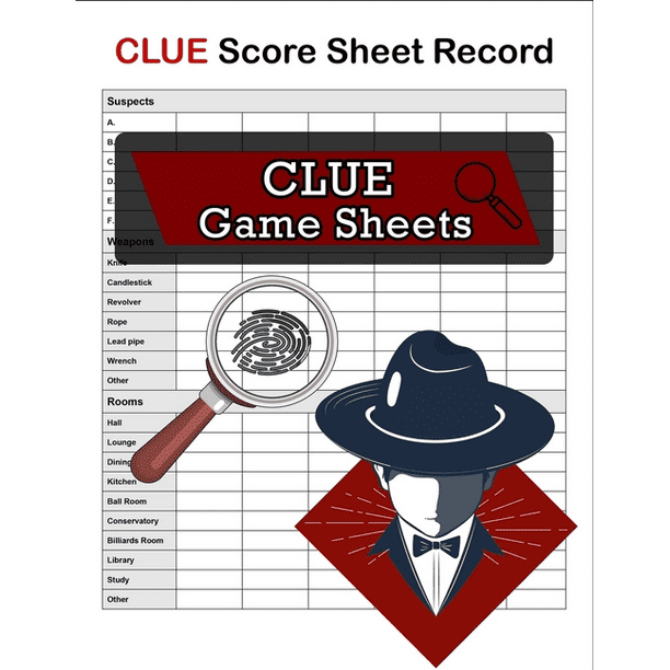 Clue Score Sheet Record, Clue Game Sheets: Clue Classic Score Sheet