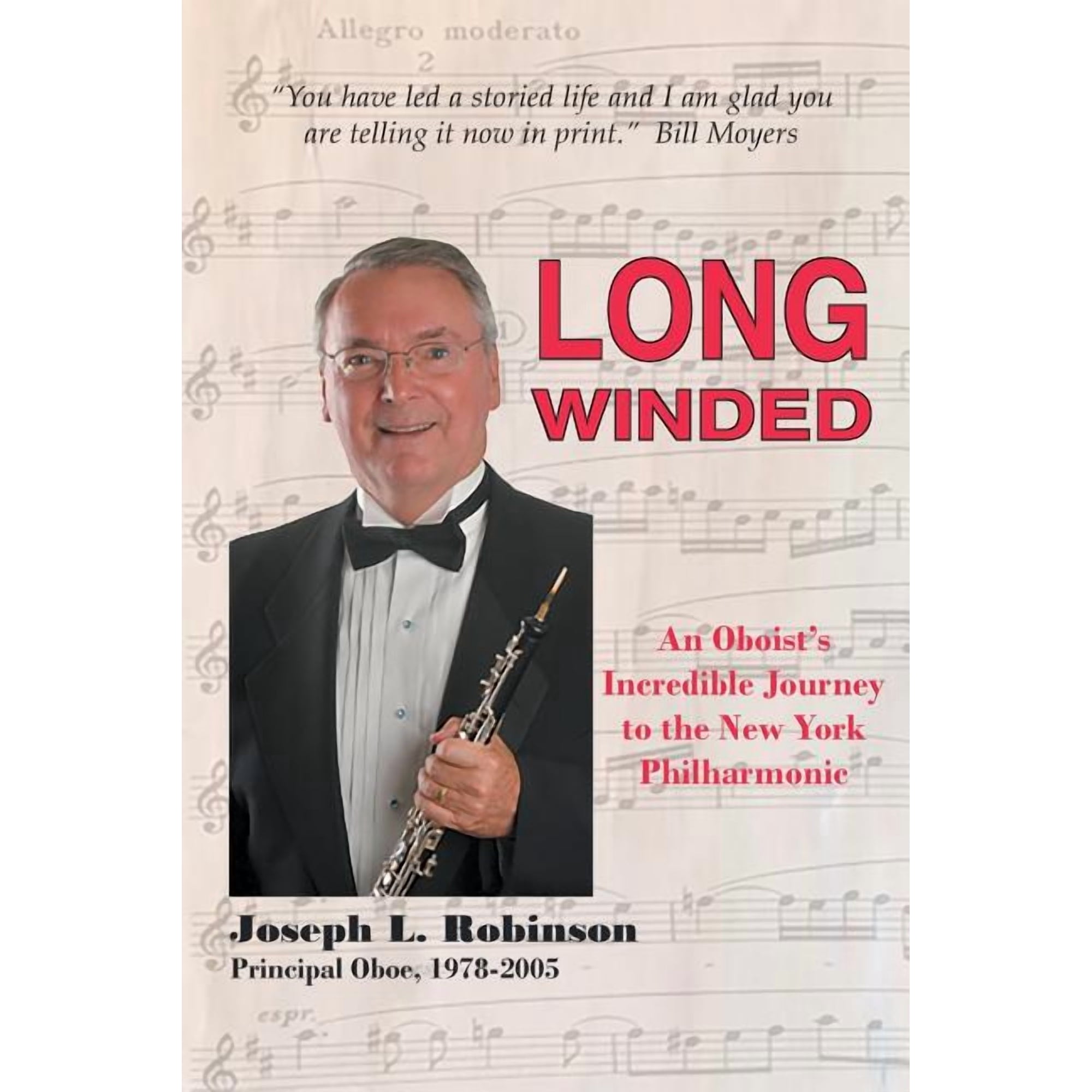 Long Winded: An Oboist s Incredible Journey to the New York Philharmonic (Paperback)