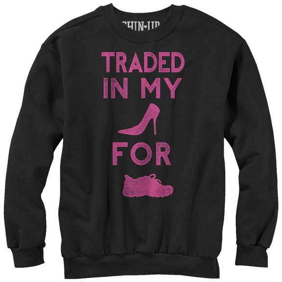 Women's CHIN UP Traded in My Heels Sweatshirt Black X Large