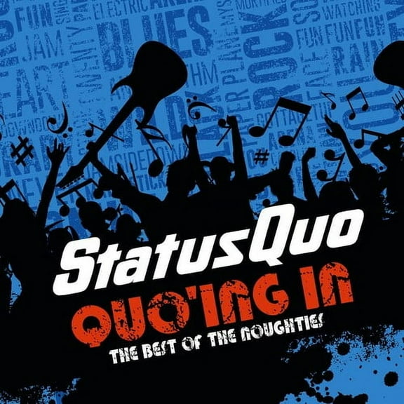 Status Quo - Quo'ing In - The Best Of The Noughties - Music & Performance - CD