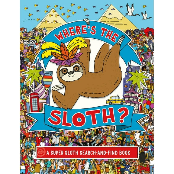 A Remarkable Animals Search Book: Where's the Sloth?: A Super Sloth Search Book Volume 3 (Paperback)