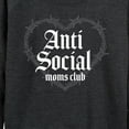 thumbnail image 3 of Instant Message - Anti Social Moms Club - Women's Lightweight French Terry Long Sleeve Shirt, 3 of 6