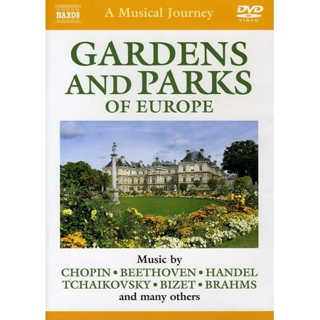 Musical Journey: The Gardens & Parks of Europe (DVD)
