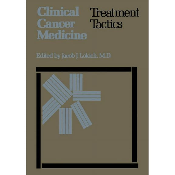 Clinical Cancer Medicine: Treatment Tactics, (Paperback)