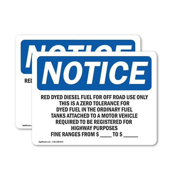 (2 Pack) Red Dyed Diesel Fuel For Off Road Use Only OSHA Notice Sign