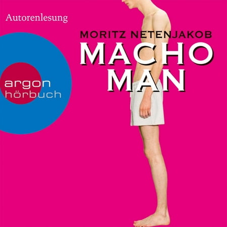 Macho Man (Gekürzte Fassung) - Audiobook
