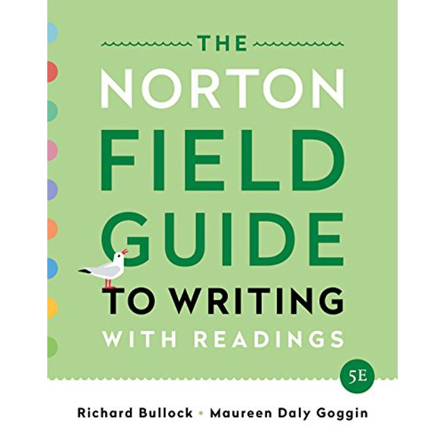 The Norton Field Guide to Writing: with Readings (Fifth Edition)