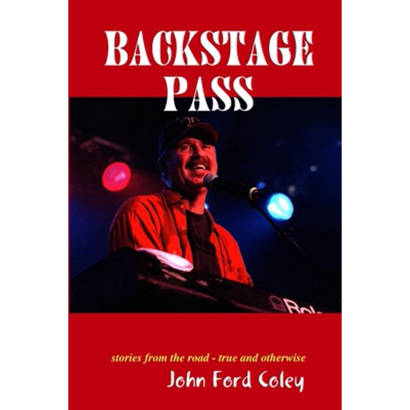 Pre-Owned Backstage Pass (Paperback) 0578031353 9780578031354