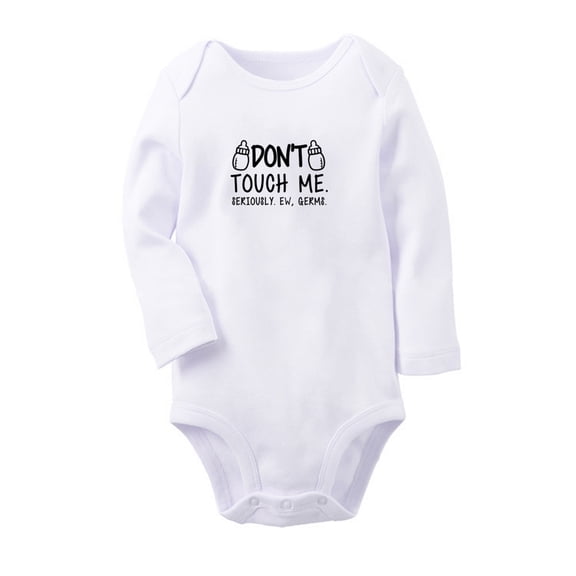 Don't Touch Me Seriously Ew Germs Funny Rompers, Newborn Baby Unisex Bodysuits, Infant Jumpsuits, Toddler 0-12 Months Kids Long Sleeves Oufits (White, 6-12 Months)