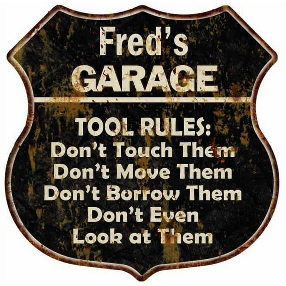 Fred's Garage Tool Rules Sign Shield Metal Gift 211110003060
