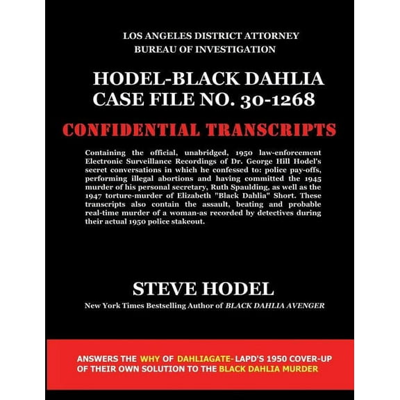 Hodel-Black Dahlia Case File No. 30-1268 (Paperback)